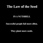 Law of the Seed – Success and Less Demand, More Preferences