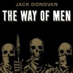 The Way Of Men – Jack Donovan