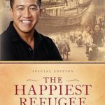 The Happiest Refugee: A Memoir by Anh Do